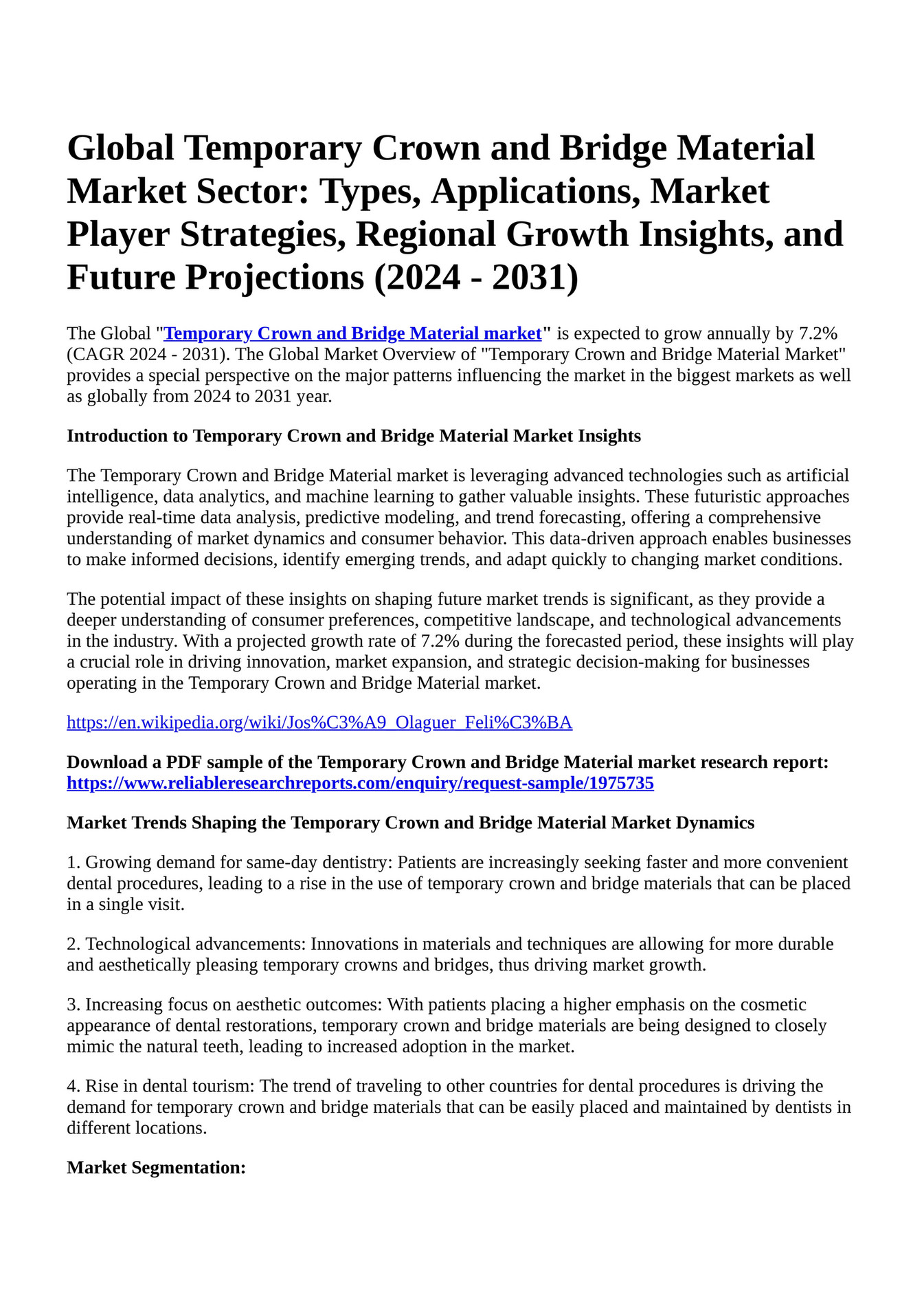 Canada Prefabricated Crown And Bridge Materials Market Reportprime - Global Temporary Crown and Bridge Material Market Sector