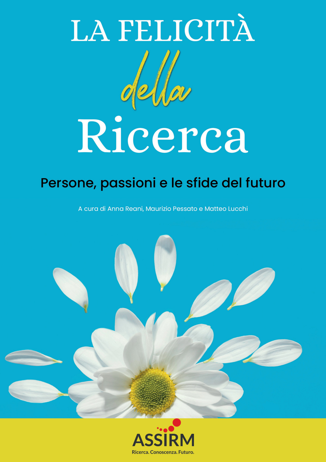 Alter & Coop - ASSIRM | La felicità della ricerca - Pagina 12-13