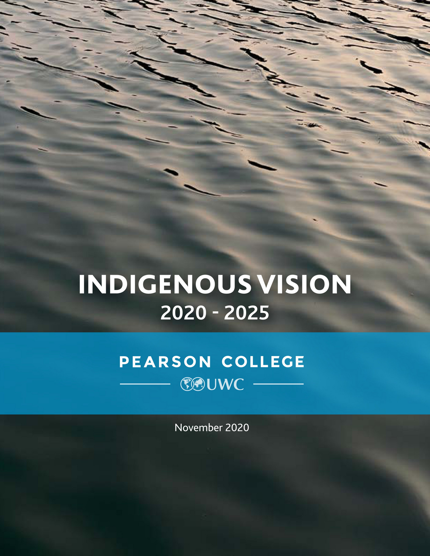 Pearson College UWC - Indigenous Vision 2020 - Page 1 - Created With ...